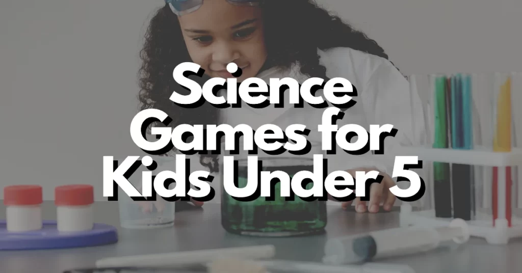 Free science games for kids under 5